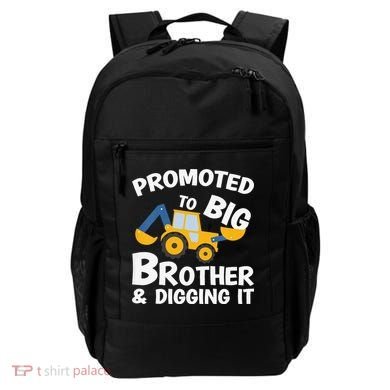 Promoted to Big Brother and Digging It Construction Brother Backpack