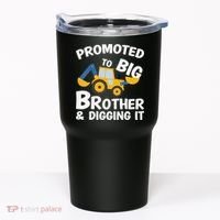 Promoted to Big Brother and Digging It Construction Brother Tumbler thumb 0