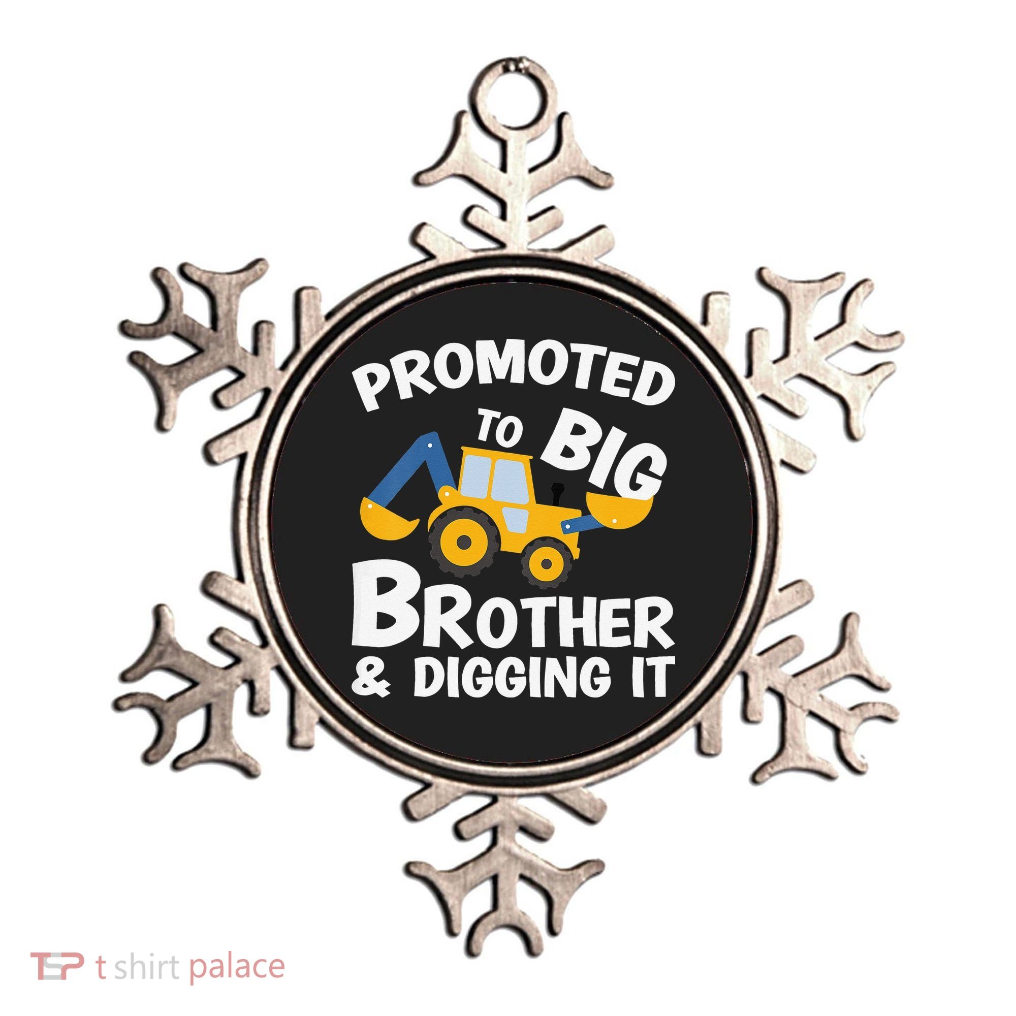 Promoted to Big Brother and Digging It Construction Brother Ornament
