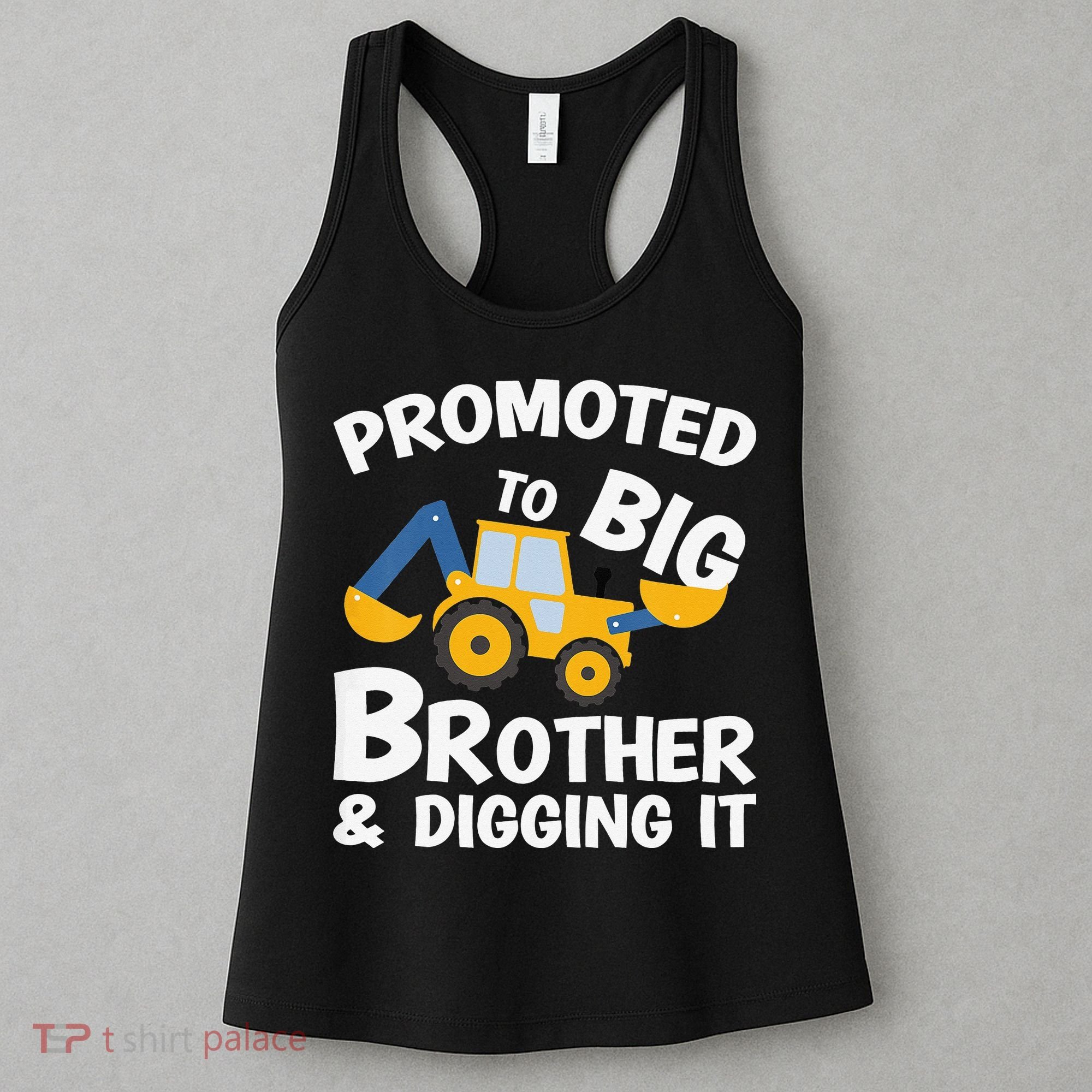 Promoted to Big Brother and Digging It Construction Brother Women's Tank Top