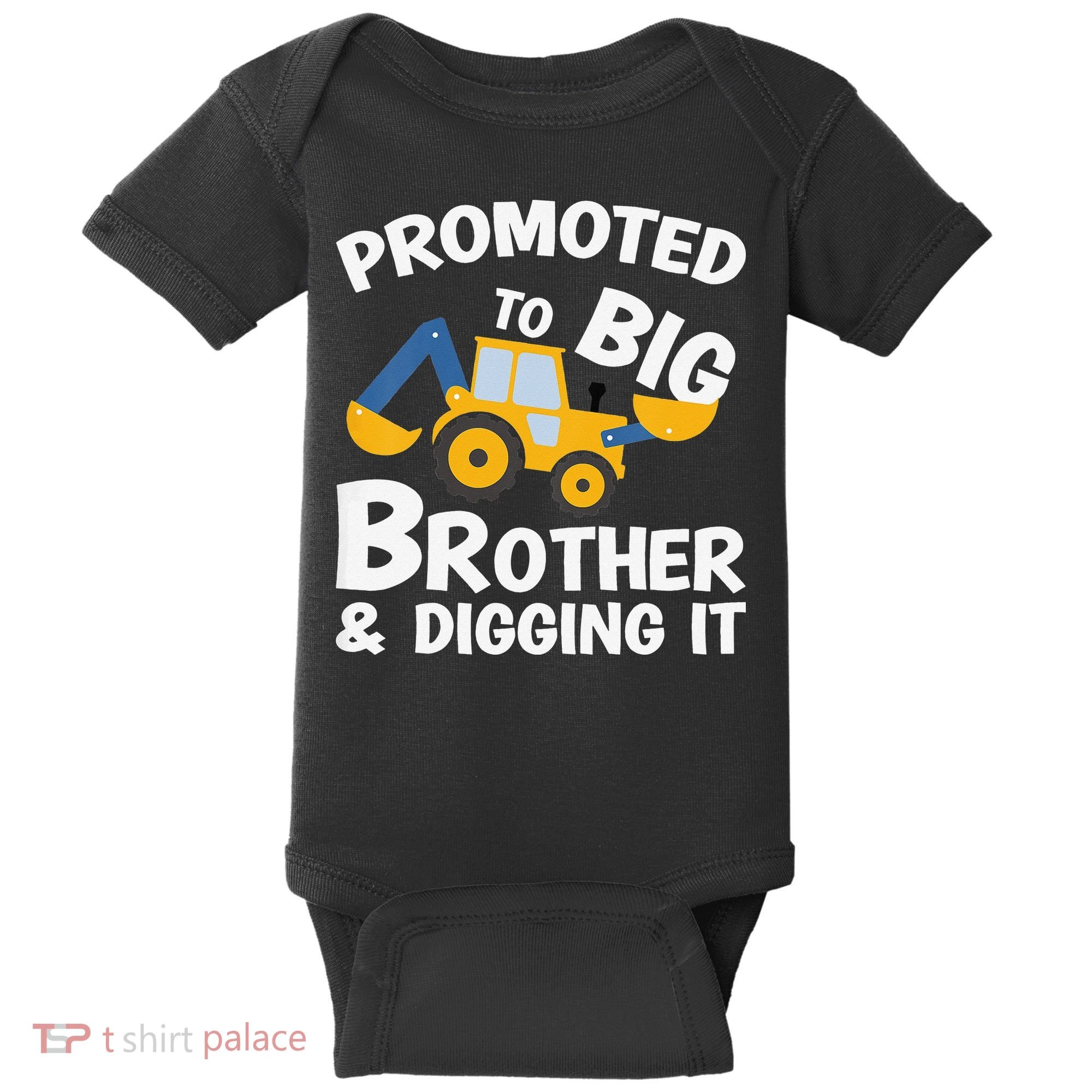 Promoted to Big Brother and Digging It Construction Brother Baby Bodysuit