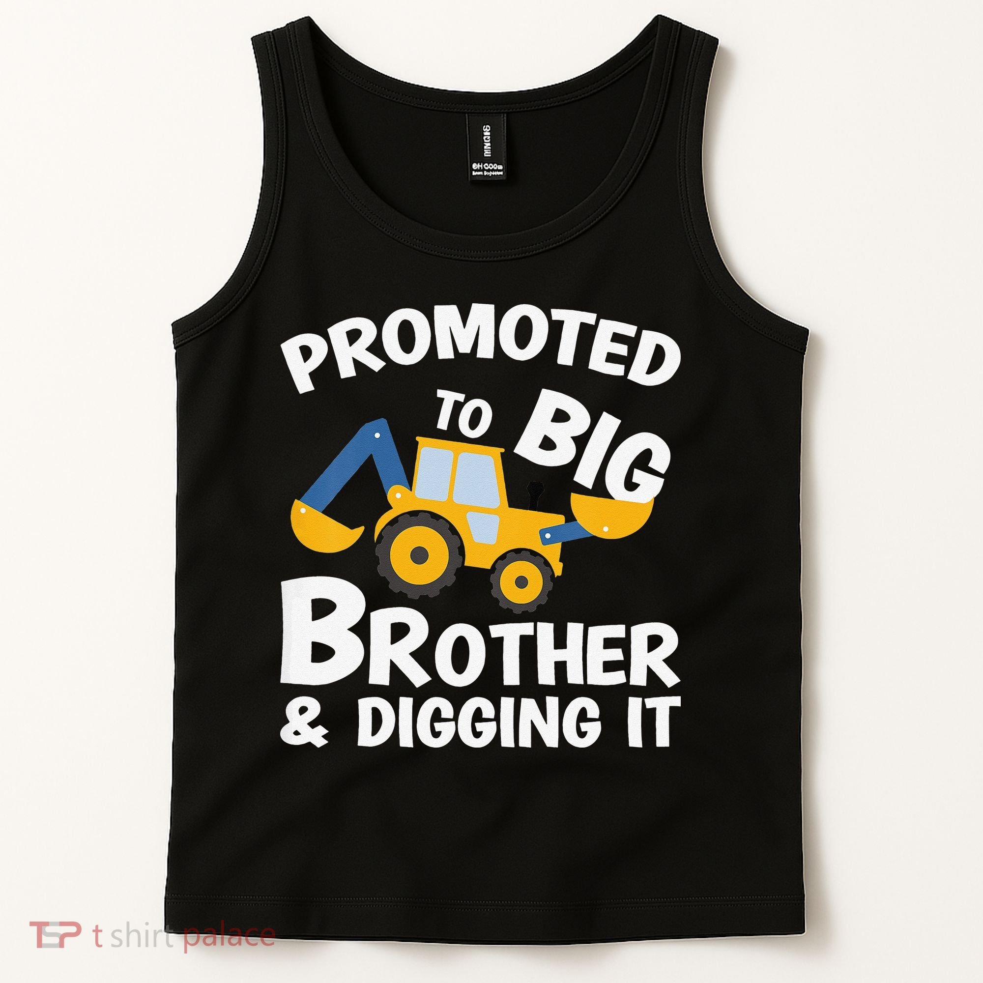 Promoted to Big Brother and Digging It Construction Brother Tank Top