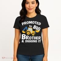 Promoted to Big Brother and Digging It Construction Brother Women's T-Shirt thumb 4