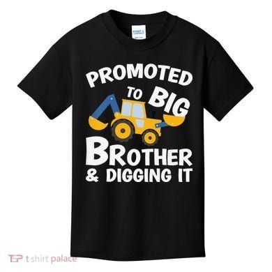 Promoted to Big Brother and Digging It Construction Brother Kids T-Shirt