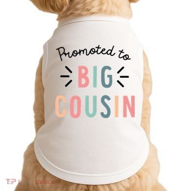 Promoted To Big Cousin Doggie Tank