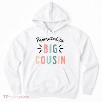 Promoted To Big Cousin Hoodie thumb 0