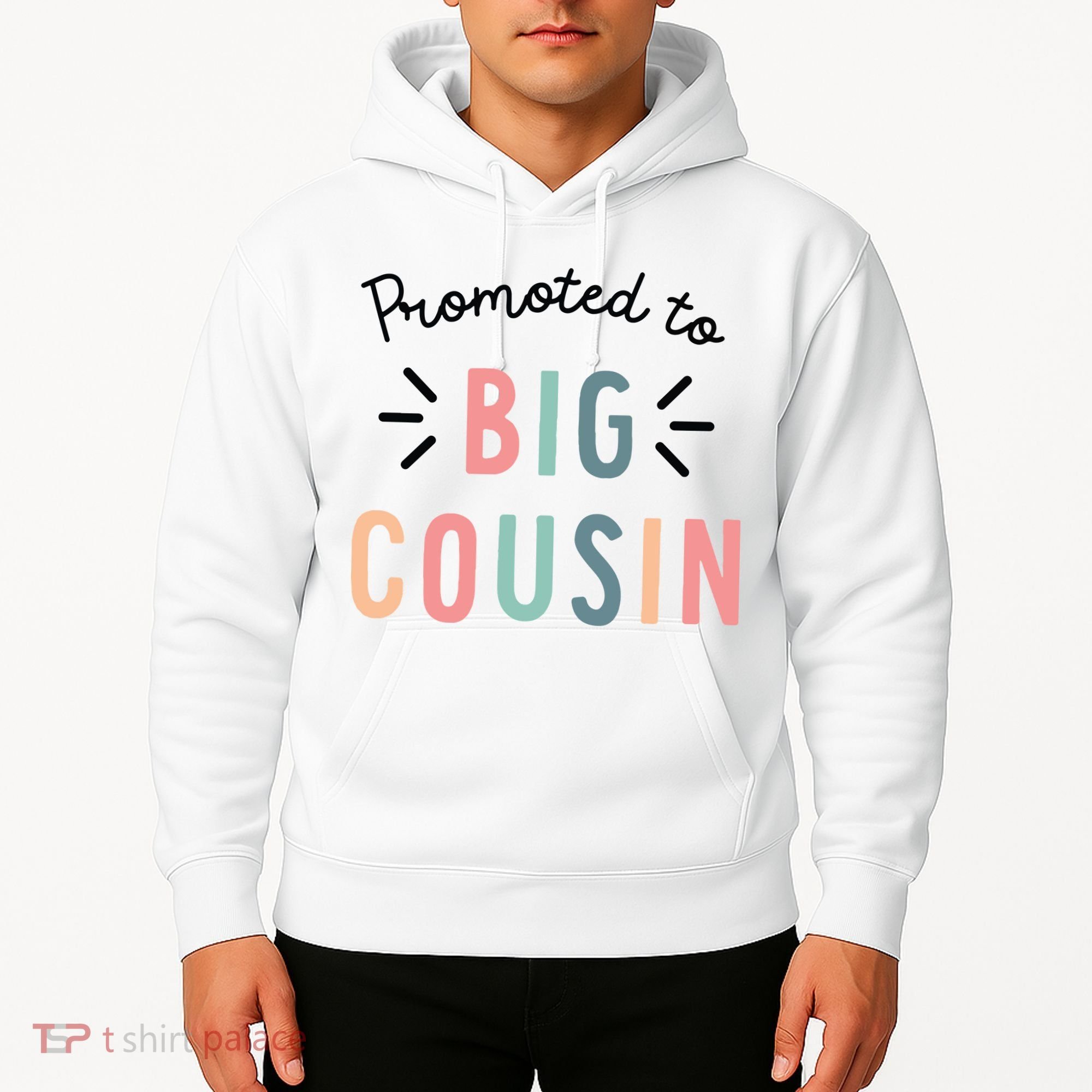 Promoted To Big Cousin Hoodie