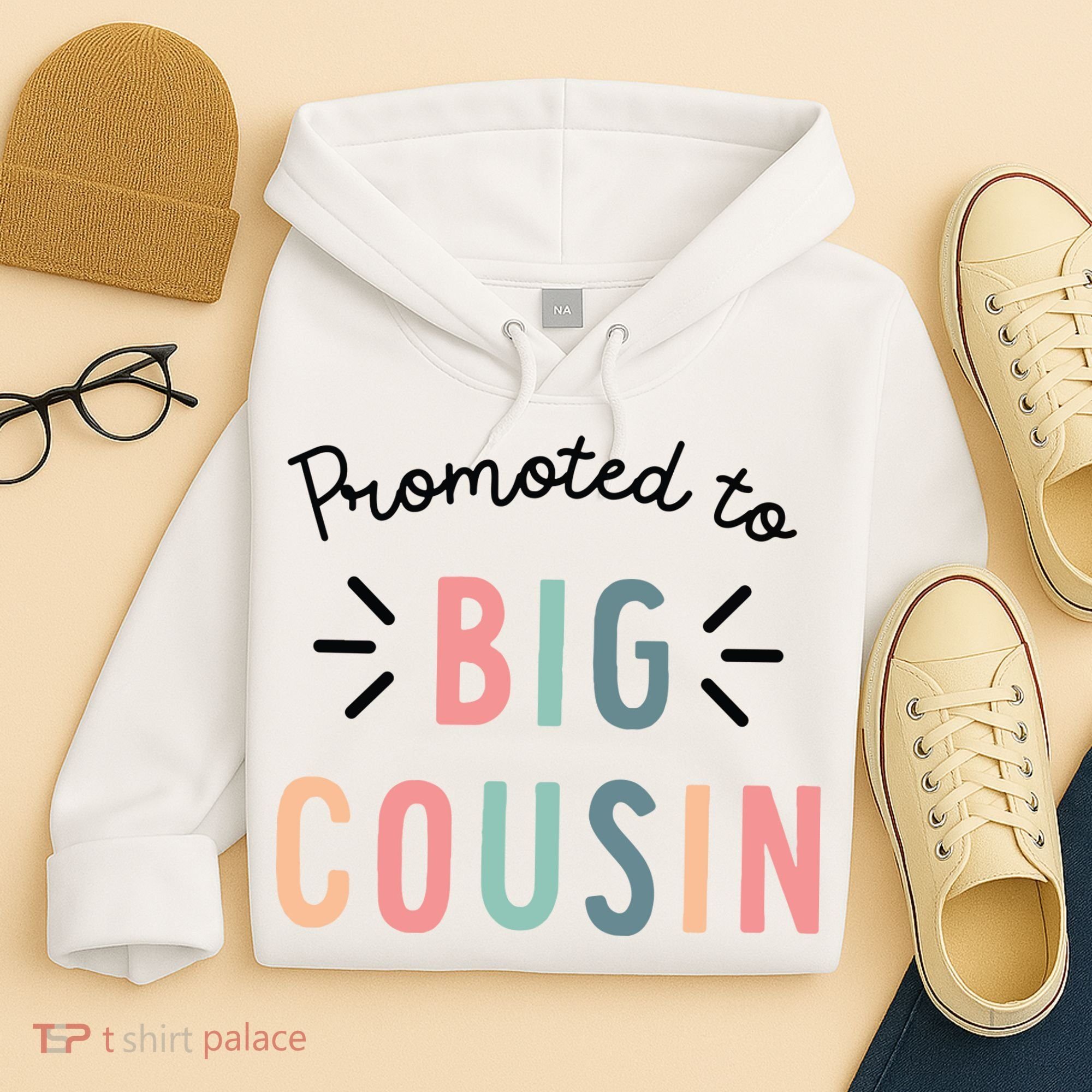 Promoted To Big Cousin Hoodie
