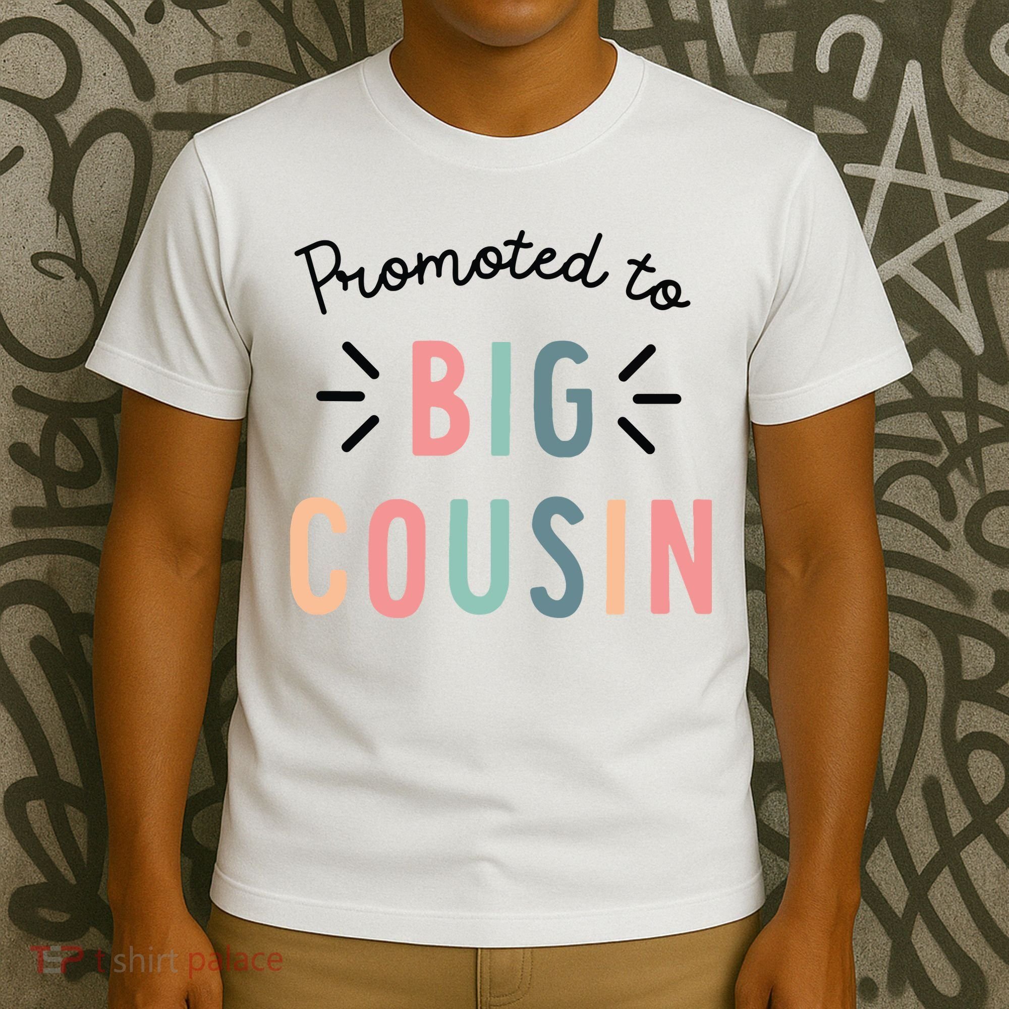 Promoted To Big Cousin T-Shirt