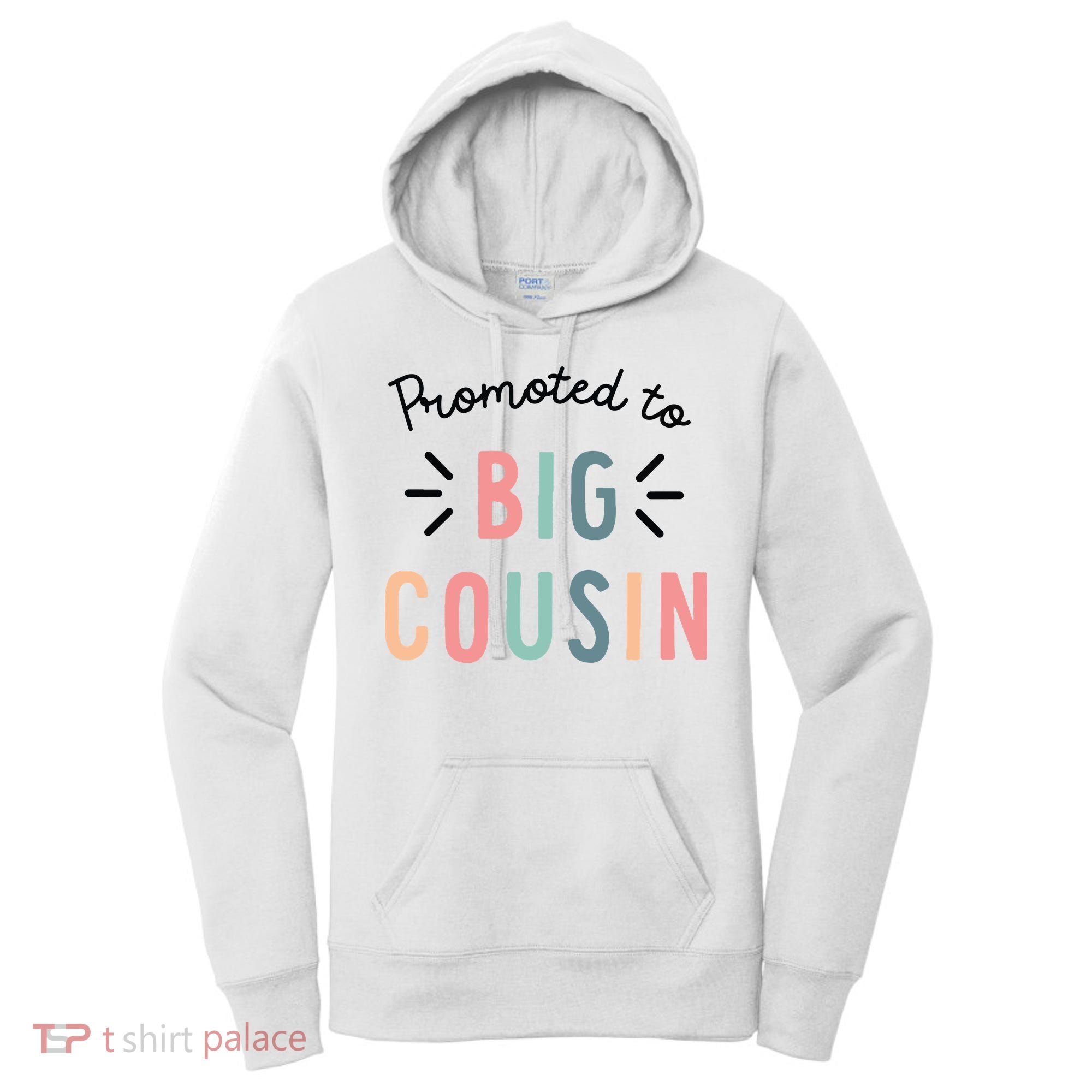 Promoted To Big Cousin Women's Hoodie