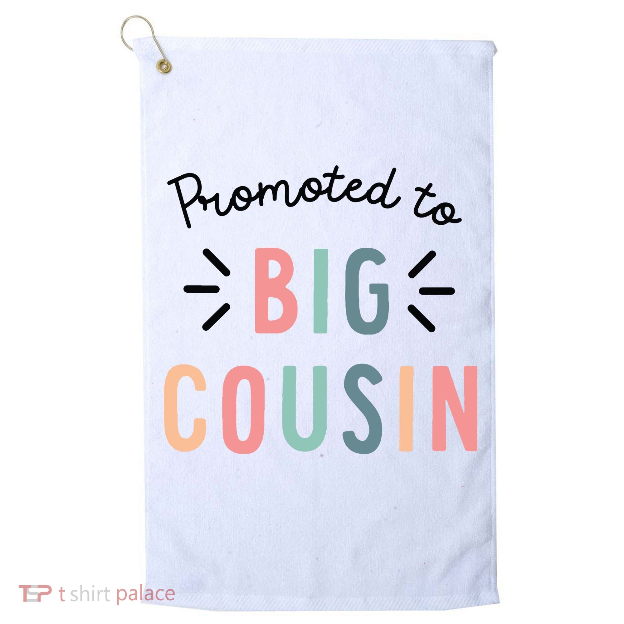 Promoted To Big Cousin Golf Towel