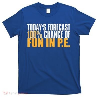 Pe Teacher Cool Educator School Physical Education T-Shirt
