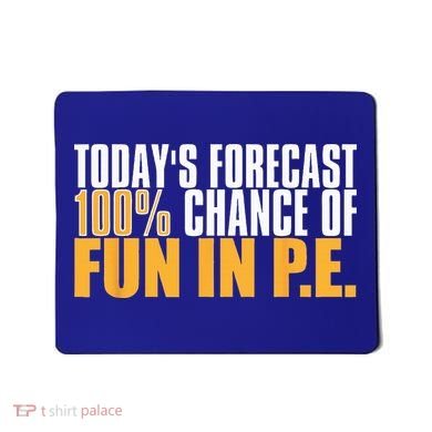 Pe Teacher Cool Educator School Physical Education Mousepad