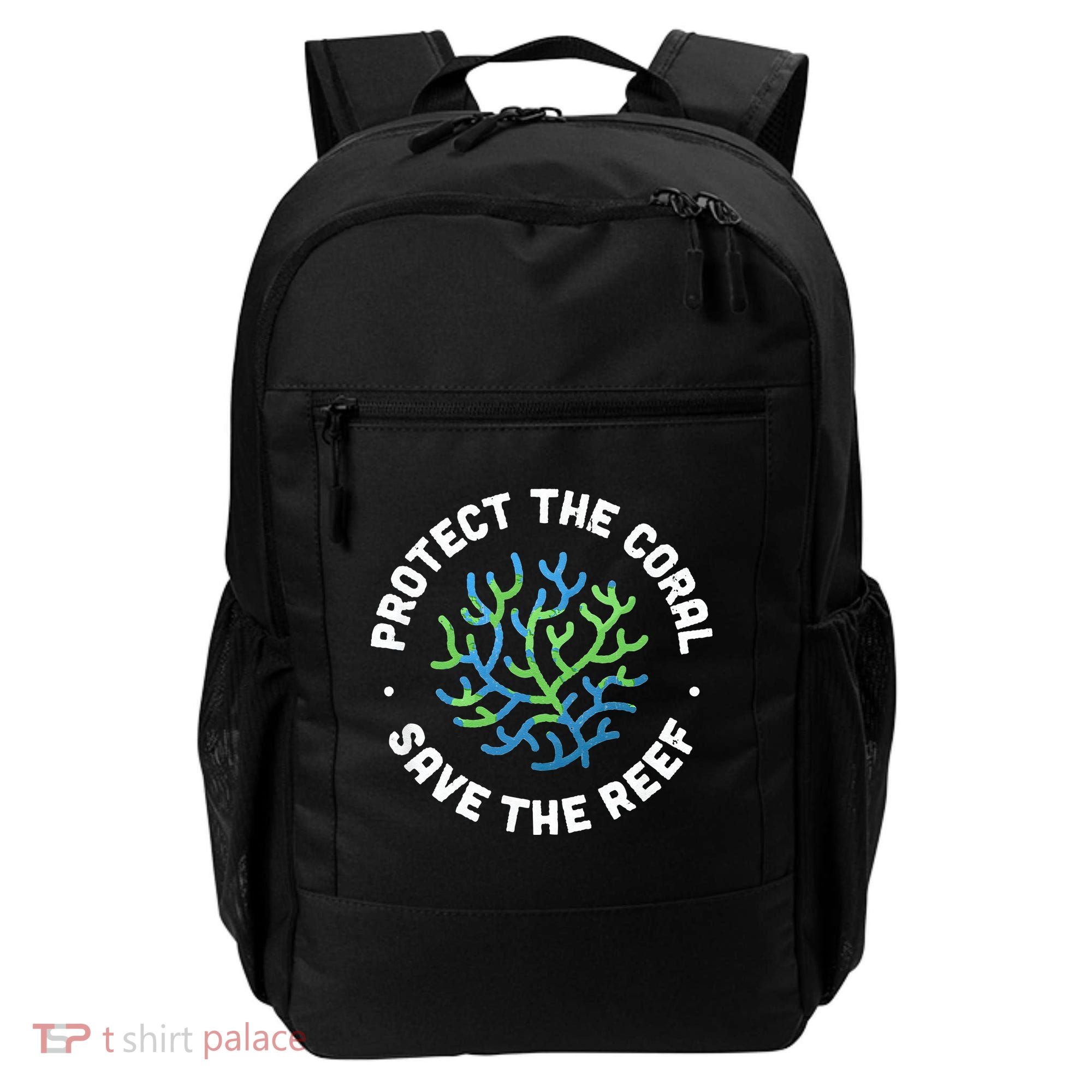 Protect The Coral Save The Reef Ocean Conservation Lover Backpack