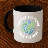 Protect The Coral Save The Reef Ocean Conservation Lover Coffee Mug thumb 2