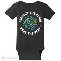 Protect The Coral Save The Reef Ocean Conservation Lover Baby Bodysuit thumb 0