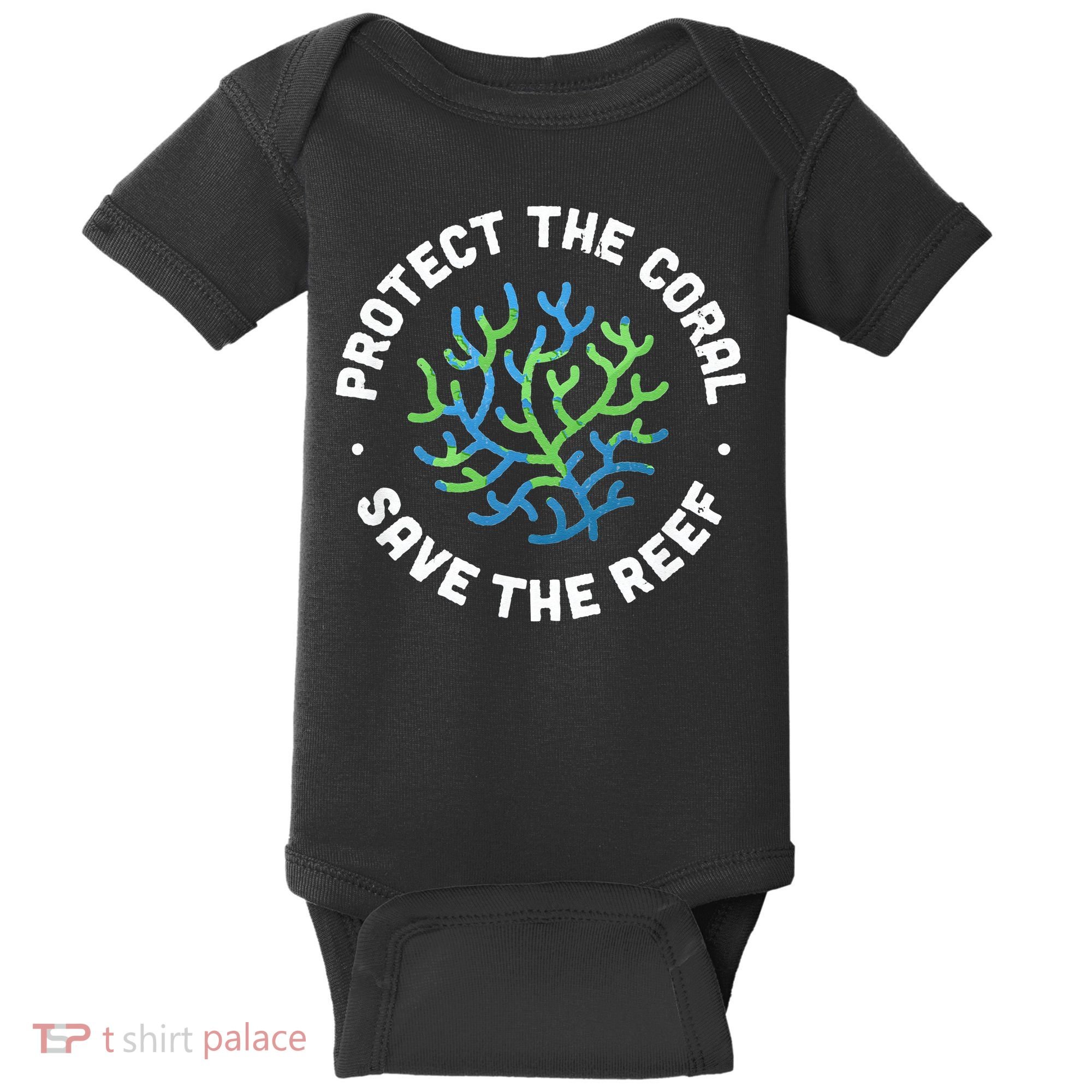 Protect The Coral Save The Reef Ocean Conservation Lover Baby Bodysuit