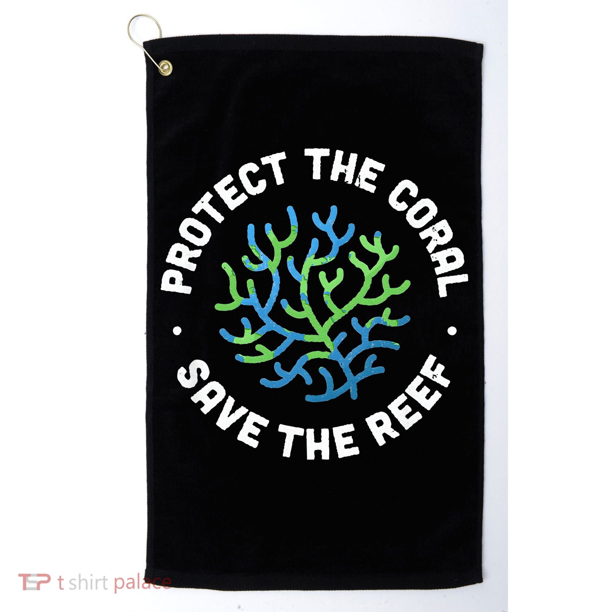 Protect The Coral Save The Reef Ocean Conservation Lover Golf Towel