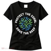 Protect The Coral Save The Reef Ocean Conservation Lover Women's T-Shirt thumb 0