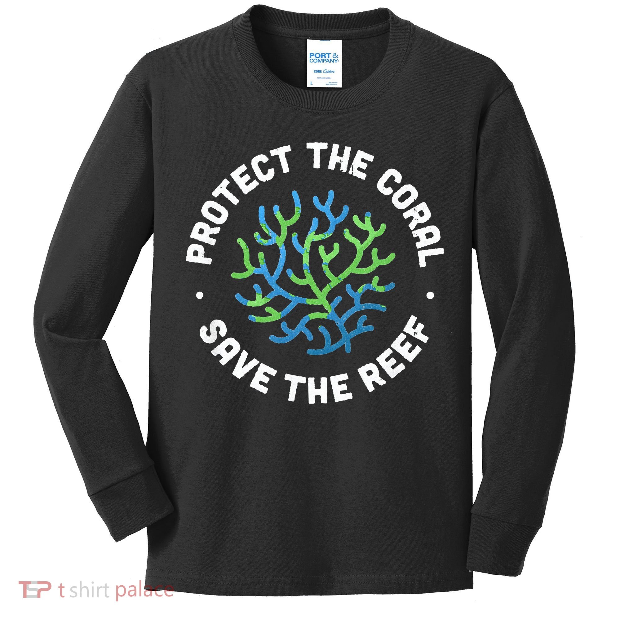 Protect The Coral Save The Reef Ocean Conservation Lover Kids Long Sleeve Shirt