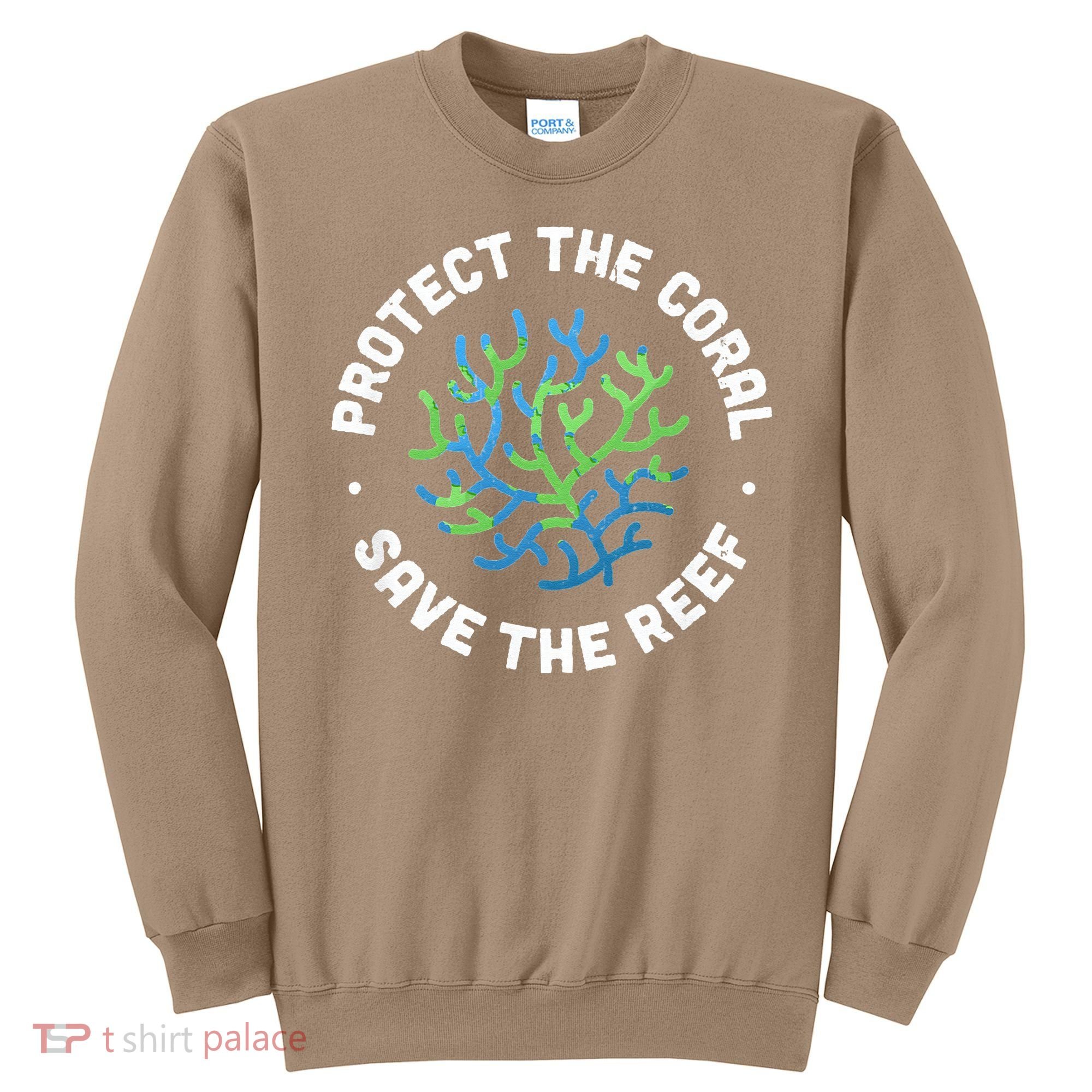 Protect The Coral Save The Reef Ocean Conservation Lover Sweatshirt