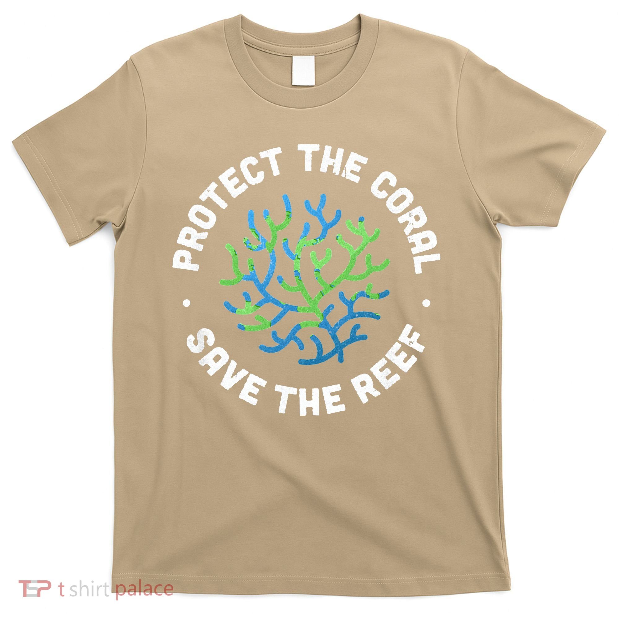 Protect The Coral Save The Reef Ocean Conservation Lover T-Shirt