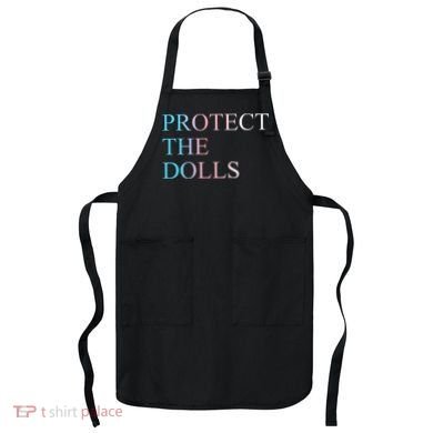 Protect The Dolls 5 Gift Apron