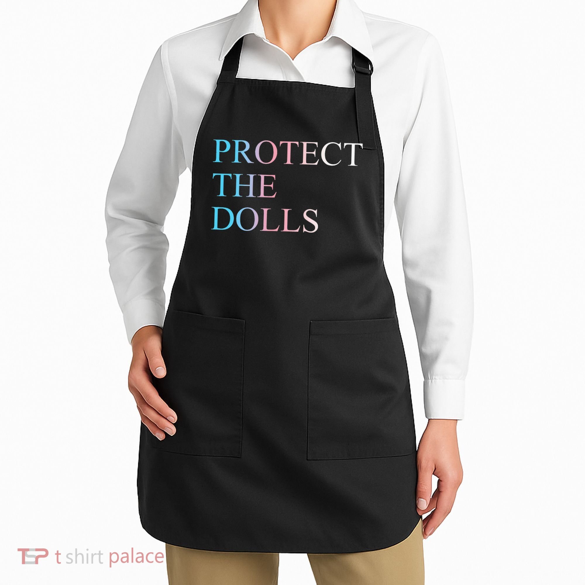 Protect The Dolls 5 Gift Apron