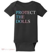 Protect The Dolls 5 Gift Baby Bodysuit thumb 0