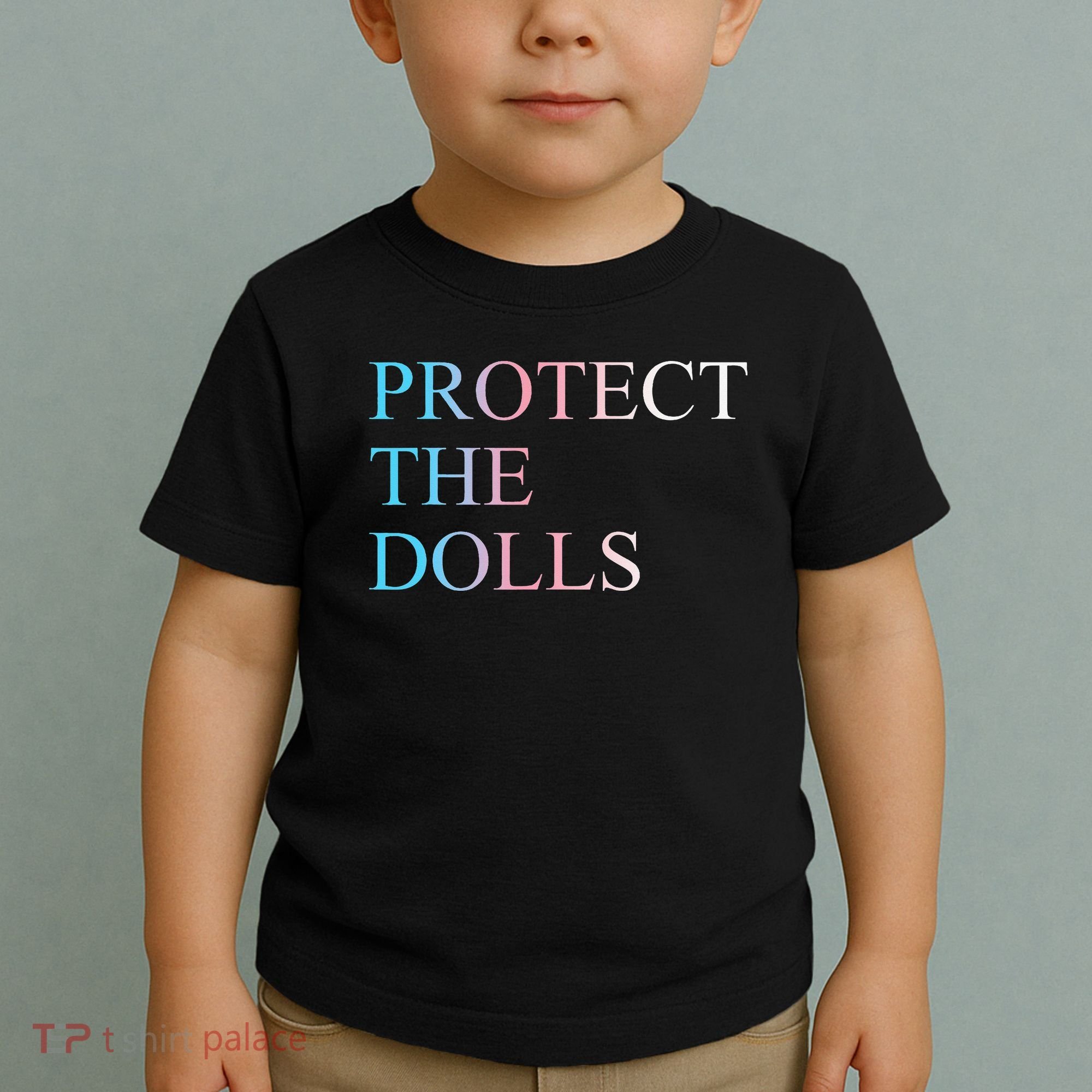 Protect The Dolls 5 Gift Toddler T-Shirt