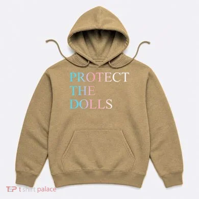 Protect The Dolls 5 Gift Hoodie
