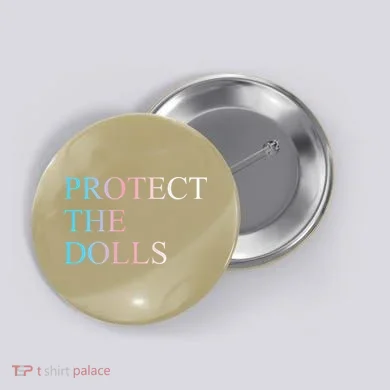 Protect The Dolls 5 Gift Button