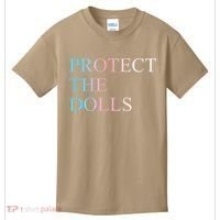 Protect The Dolls 5 Gift Kids T-Shirt thumb 0