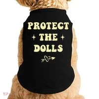 Protect The Dolls Doggie Tank thumb 0