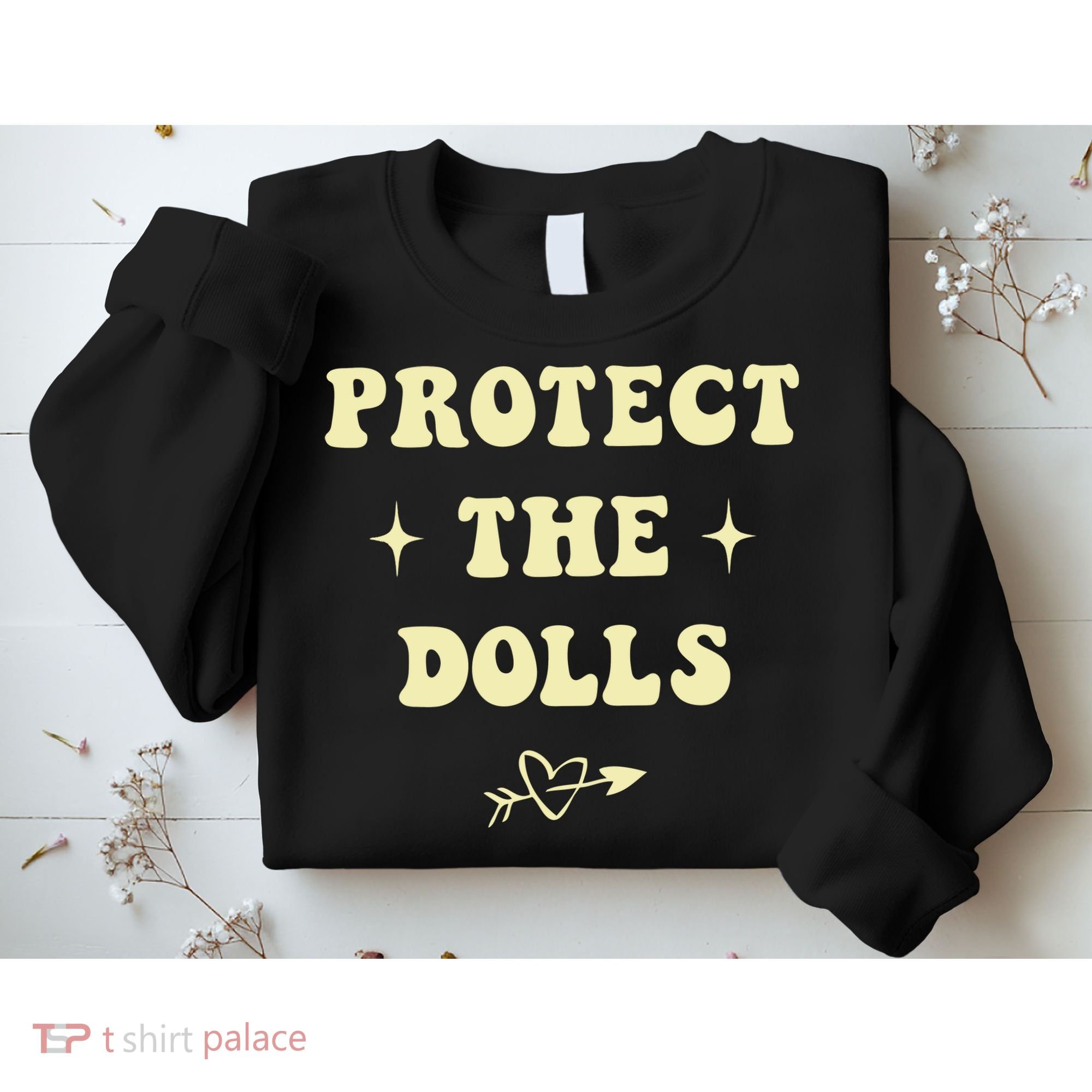 Protect The Dolls Sweatshirt