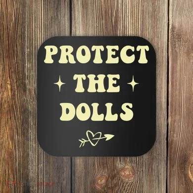 Protect The Dolls Coaster