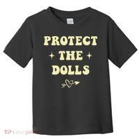 Protect The Dolls Toddler T-Shirt thumb 0