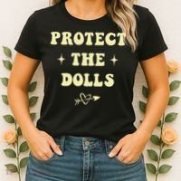 Protect The Dolls Women's T-Shirt thumb 2