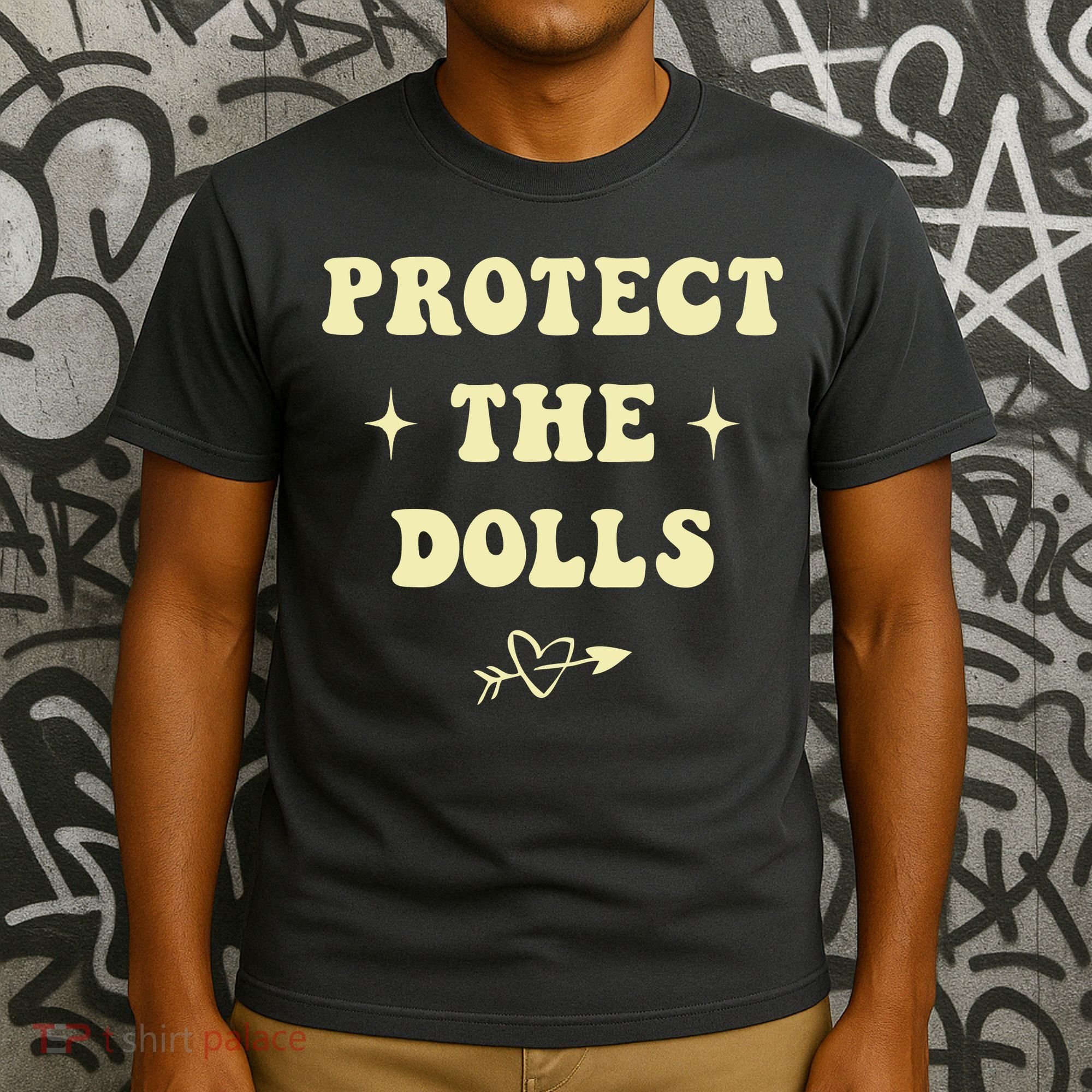 Protect The Dolls T-Shirt