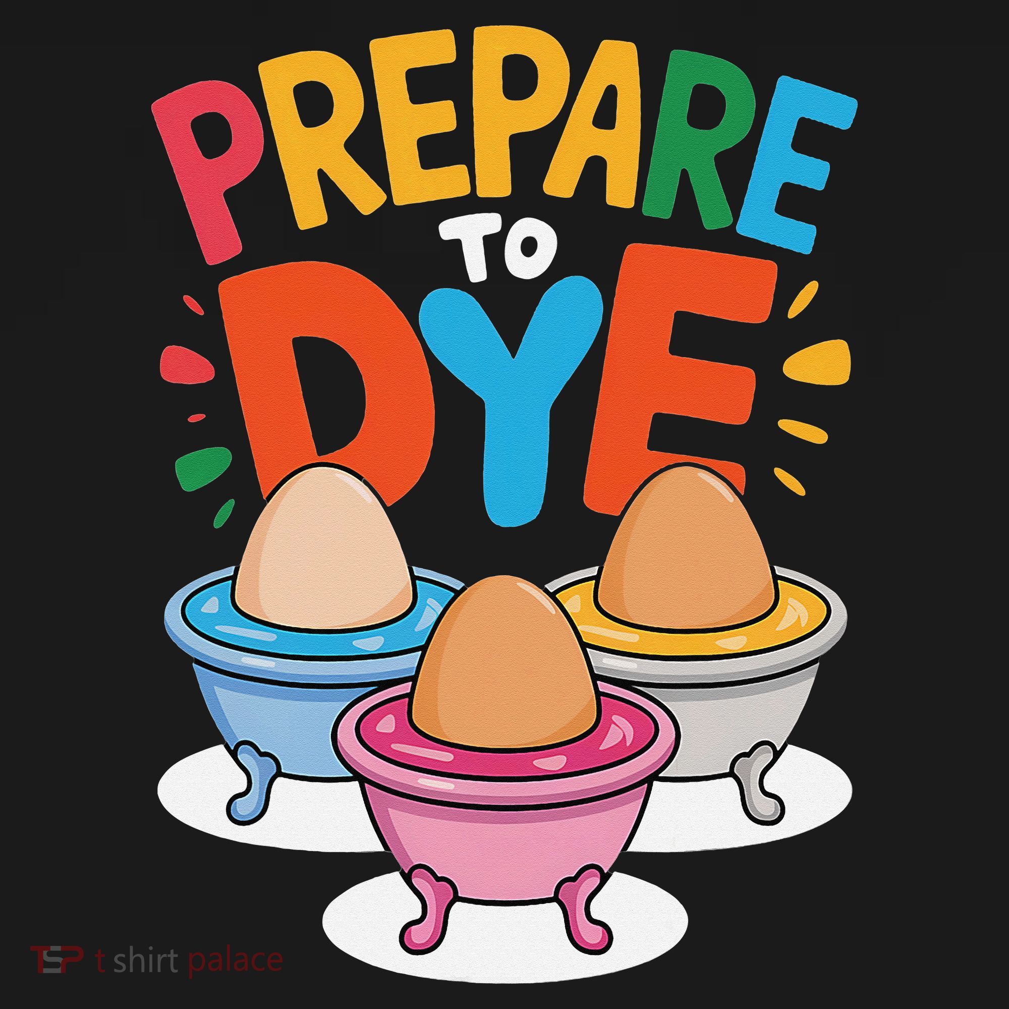 Prepare To Dye Funny Easter Sunday Egg Hunting Baby Bodysuit