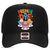 Prepare To Dye Funny Easter Sunday Egg Hunting Hat thumb 0