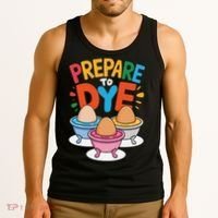 Prepare To Dye Funny Easter Sunday Egg Hunting Tank Top thumb 3