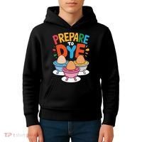 Prepare To Dye Funny Easter Sunday Egg Hunting Kids Hoodie thumb 4