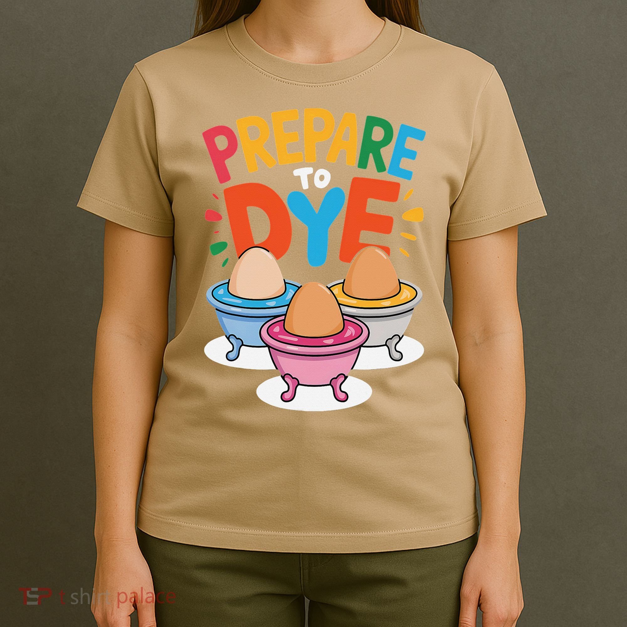 Prepare To Dye Funny Easter Sunday Egg Hunting T-Shirt