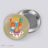 Prepare To Dye Funny Easter Sunday Egg Hunting Button thumb 0