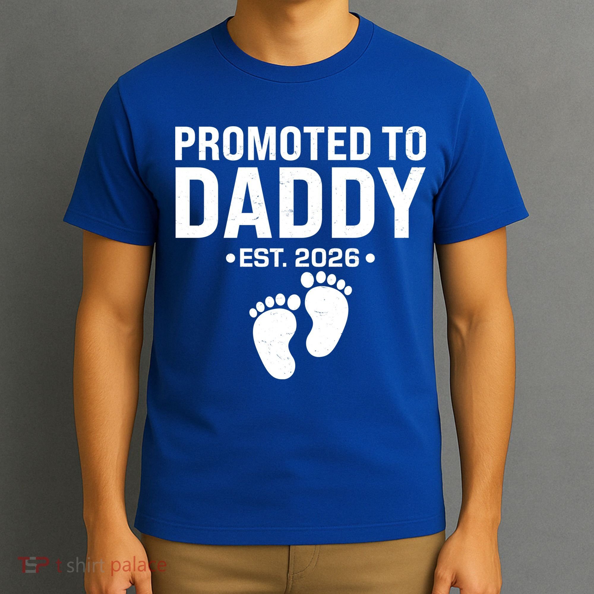 Promoted To Daddy EST 2026 New Baby Feet T-Shirt