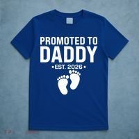 Promoted To Daddy EST 2026 New Baby Feet T-Shirt thumb 5