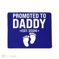 Promoted To Daddy EST 2026 New Baby Feet Mousepad thumb 0