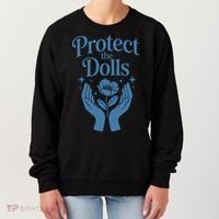 Protect The Dolls Empowerment  Women's Sweatshirt thumb 0