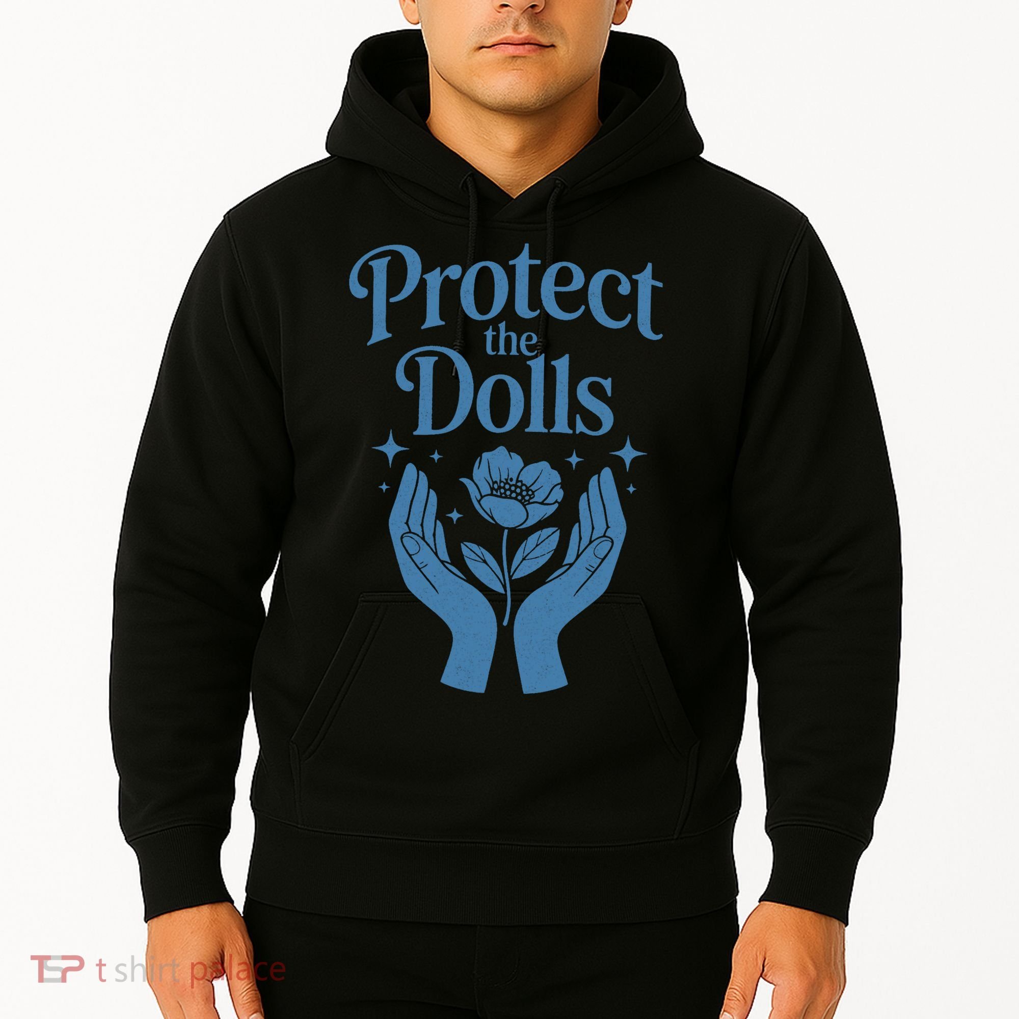 Protect The Dolls Empowerment  Hoodie